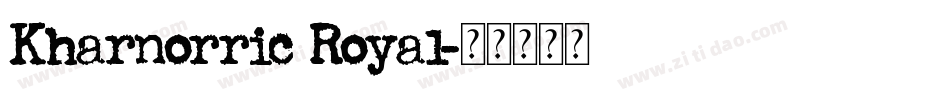 Kharnorric Royal字体转换